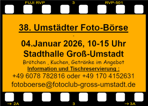 28. Umstädter Foto-Börse 04. Januar 2026, 10-15 Uhr Stadthalle Groß-Umstadt