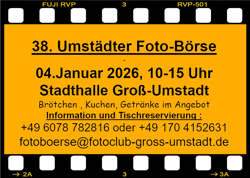 28. Umstädter Foto-Börse 04. Januar 2026, 10-15 Uhr Stadthalle Groß-Umstadt
